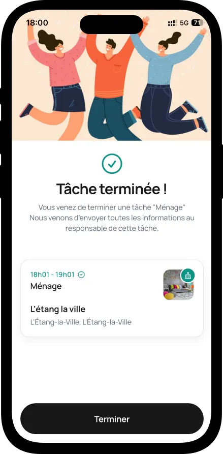 Écran de confirmation dans l’application Loftely : « Tâche terminée », le rappel du ménage effectué de 18 h 01 à 19 h 01, et l’information que le responsable vient d’être prévenu.